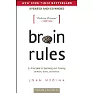 Brain Rules (Updated and Expanded): 12 Principles for Surviving and Thriving at Work, Home, and School