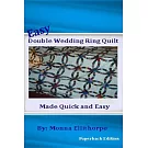 Easy Double Wedding Ring Quilt: Made Quick & Easy