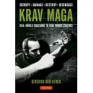 Krav Maga: Real World Solutions to Real World Violence