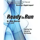 Ready to Run: Unlocking Your Potential to Run Naturally