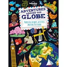 Adventures Around the Globe: Packed Full of Maps, Activities and over 250 Stickers