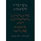 Language, Cognition, and Human Nature