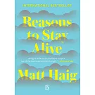 Reasons to Stay Alive