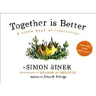Together Is Better: A Little Book of Inspiration