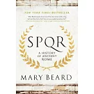 S.P.Q.R: A History of Ancient Rome