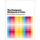 The Designer’s Dictionary of Color