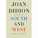 South and West: From a Notebook