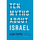 Ten Myths about Israel