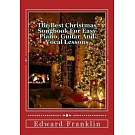 The Best Christmas Songbook for Easy Piano, Guitar and Vocal Lessons