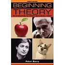 Beginning Theory: An Introduction to Literary and Cultural Theory