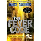 The Fever Code (Maze Runner, Book Five; Prequel)