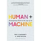 Human + Machine: Reimagining Work in the Age of AI