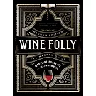 Wine Folly: Magnum Edition: The Master Guide