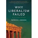 Why Liberalism Failed