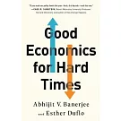 Good Economics for Hard Times