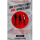 How to Attract and Meet More Japanese Girls