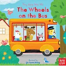 The Wheels on the Bus: Sing Along with Me!