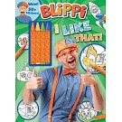 Blippi: I Like That! Coloring Book with Crayons: Blippi Coloring Book with Crayons