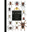 Spiders of the World: A Guide to Every Family
