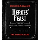 Heroes’’ Feast: The Official Dungeons & Dragons Cookbook