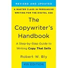 The Copywriter’’s Handbook: A Step-By-Step Guide to Writing Copy That Sells (4th Edition)