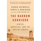 The Narrow Corridor: States, Societies, and the Fate of Liberty