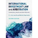 International Investment Law and Arbitration: Commentary, Awards and Other Materials