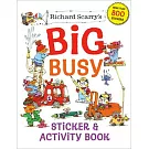 Richard Scarry’’s Big Busy Sticker & Activity Book