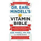 Earl Mindell’’s New Vitamin Bible