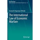 The International Law of Economic Warfare