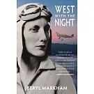 West with the Night (Warbler Classics)