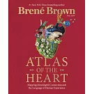 Atlas of the Heart: Mapping Meaningful Connection and the Language of Human Experience