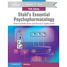 Stahl’’s Essential Psychopharmacology: Neuroscientific Basis and Practical Applications