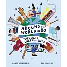 Around the World in 80 Musical Instruments