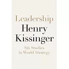 Leadership: Six Studies in World Strategy