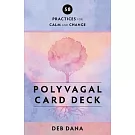 Polyvagal Card Deck: 58 Practices for Calm and Change