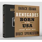 Renegades: Born in the USA (Deluxe Signed Edition)