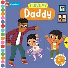 我愛爸爸  硬頁遊戲書 I Love My Daddy