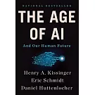 The Age of AI: And Our Human Future