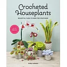 Crocheted Houseplants: Beautiful Flora to Make for Your Home