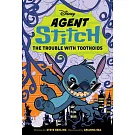 Agent Stitch: The Trouble with Toothoids: Agent Stitch Book Two