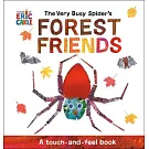 The Very Busy Spider’s Forest Friends: A Touch-And-Feel Book