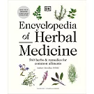 Encyclopedia of Herbal Medicine New Edition: 560 Herbs and Remedies for Common Ailments