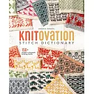 Knitovation: 150+ Modern Colorwork Knitting Motifs