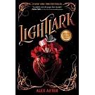 Lightlark (the Lightlark Saga Book 1)
