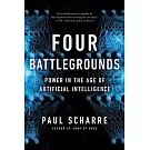 Four Battlegrounds: Power in the Age of Artificial Intelligence