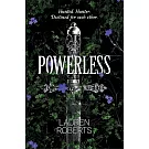 Powerless (The Powerless Trilogy #1)