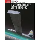 U-2 ’Dragon Lady’ Units 1955-90