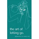 The art of letting go.