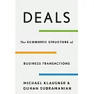 Deals: The Economic Structure of Business Transactions